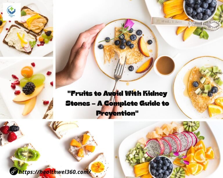 Fruits to Avoid with Kidney Stones