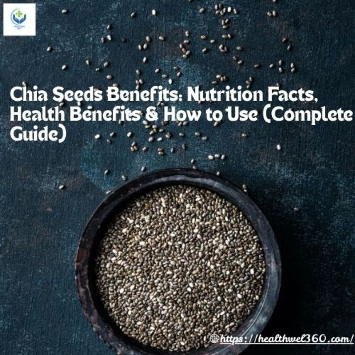Chia Seeds Benefits Nutrition Facts Health Benefits"